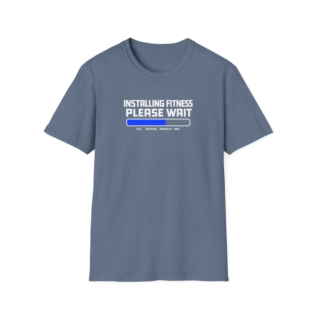 Installing Fitness Please Wait T-Shirt