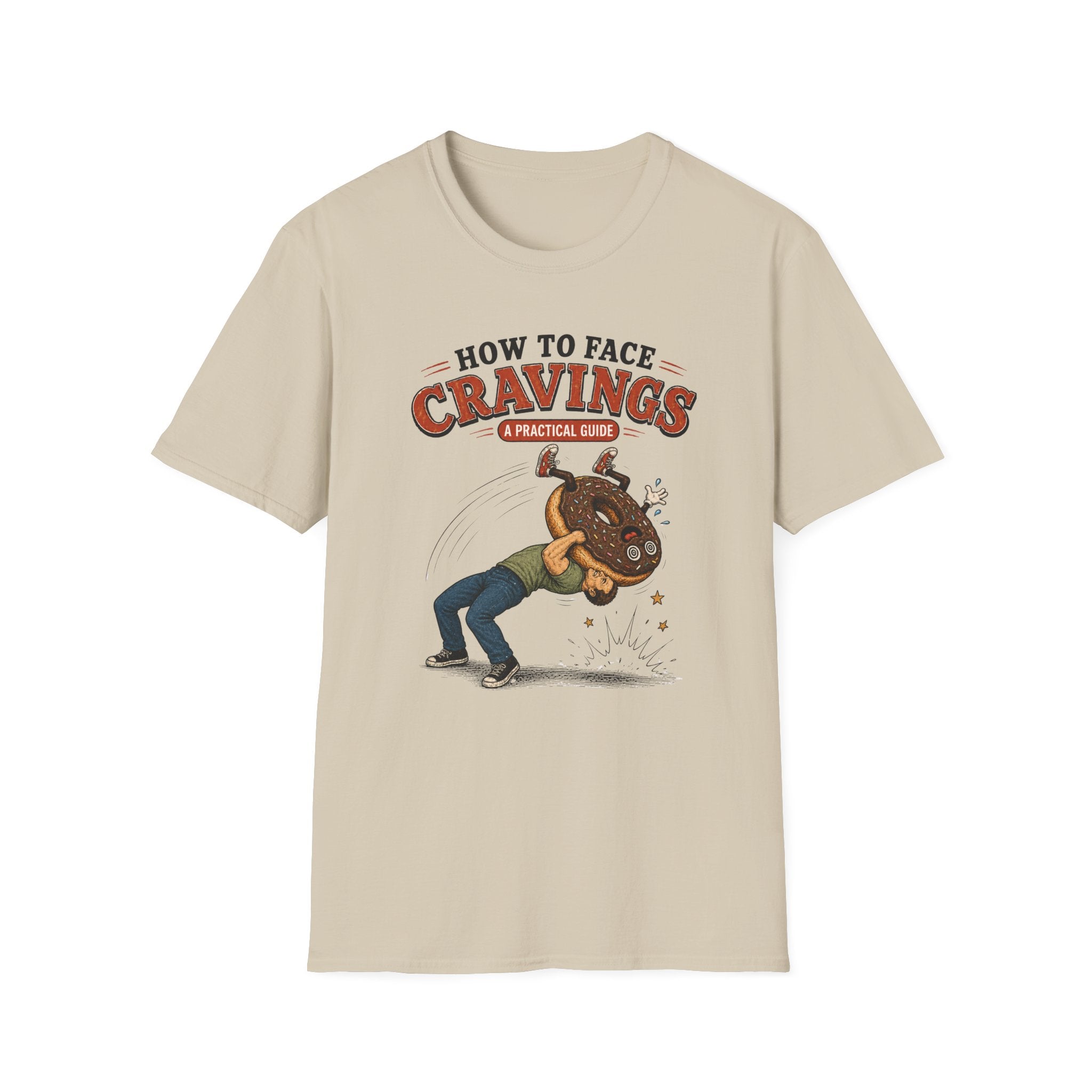 How To Face Your Cravings Donut Suplex Male T-Shirt