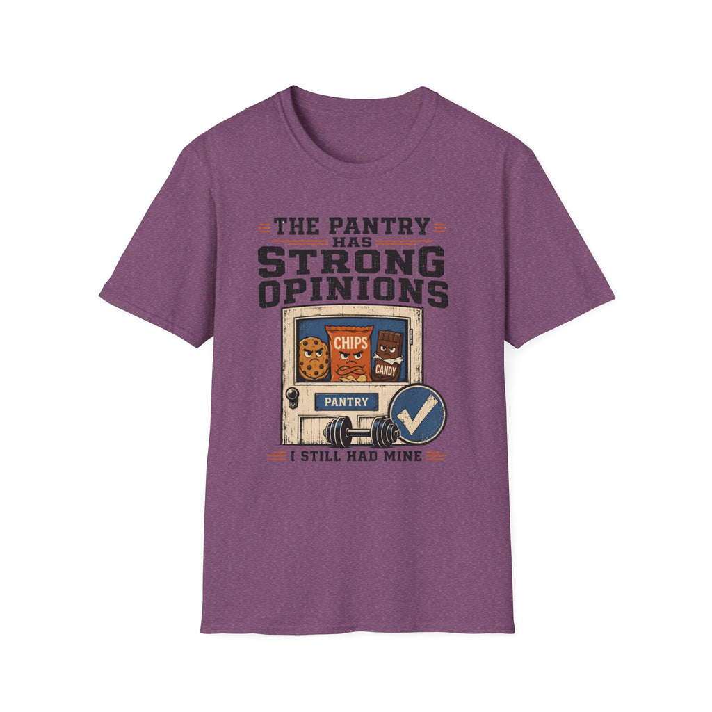 Pantry Strong Opinions T-Shirt