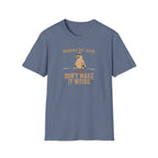 Don't Make It Weird T-Shirt