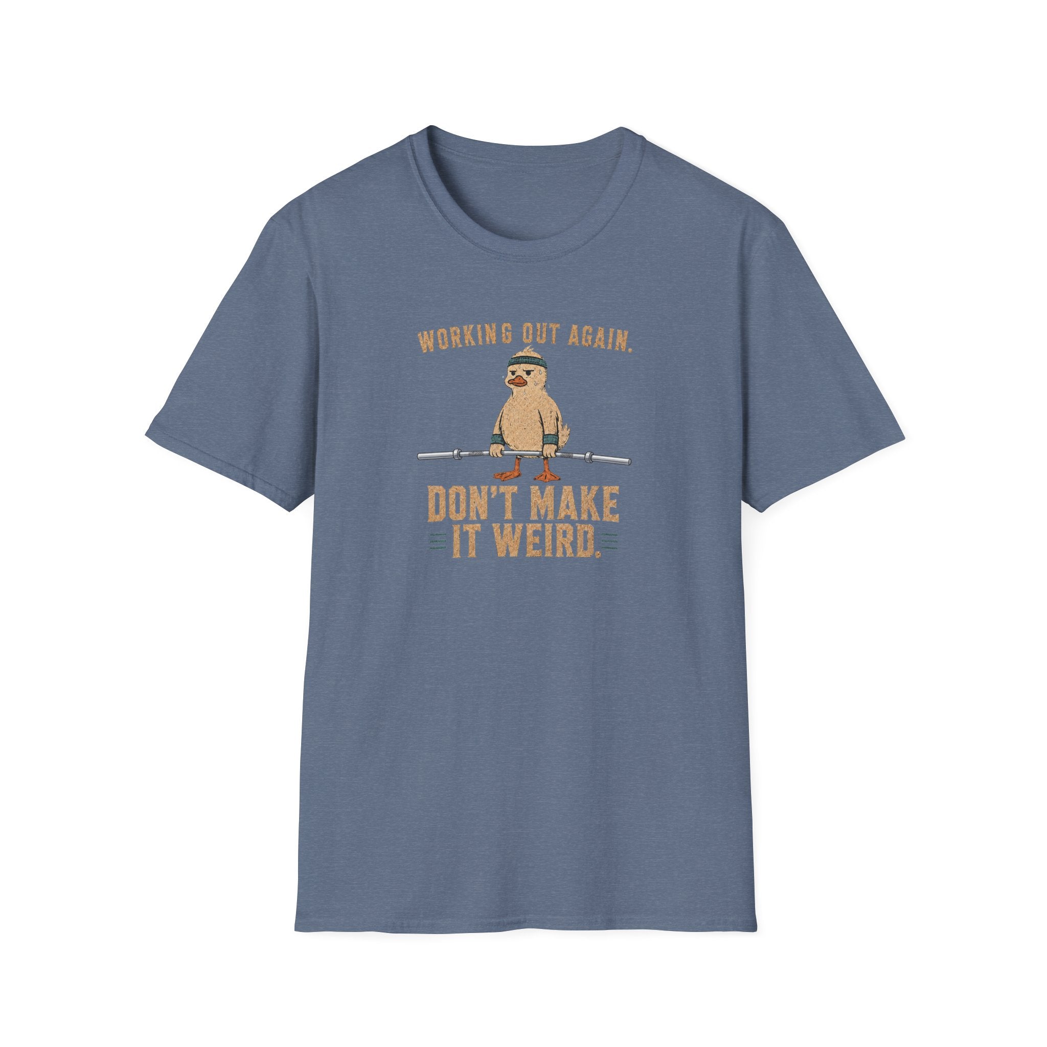 Don't Make It Weird T-Shirt
