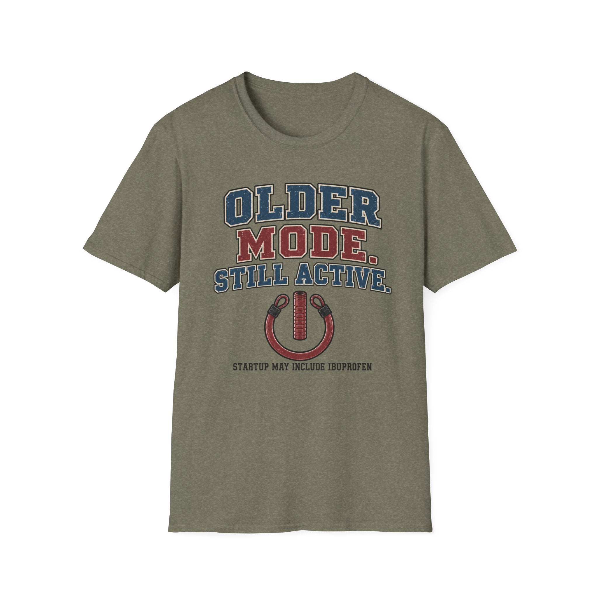 Older Mode Still Active T-Shirt