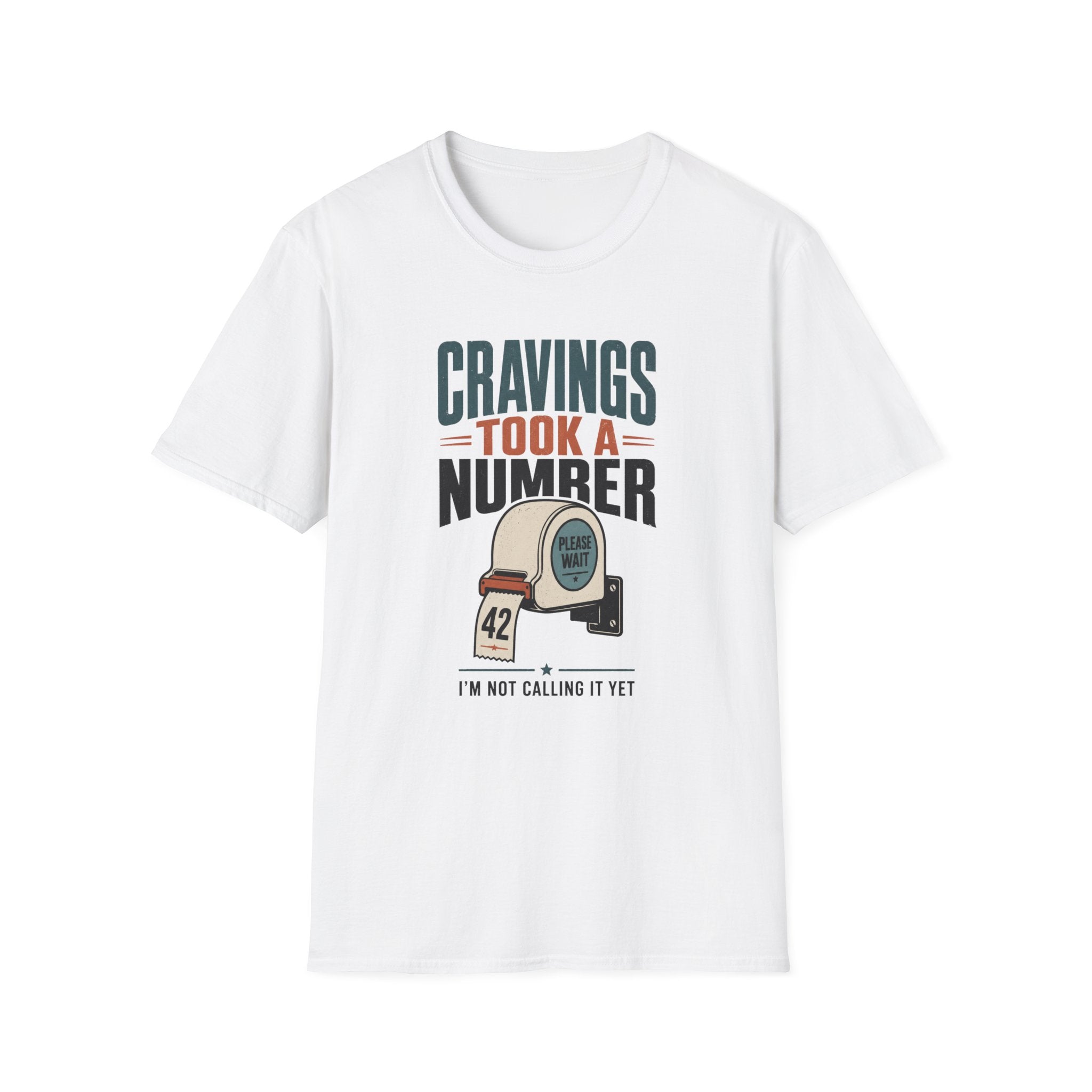 Cravings Took A Number T-Shirt