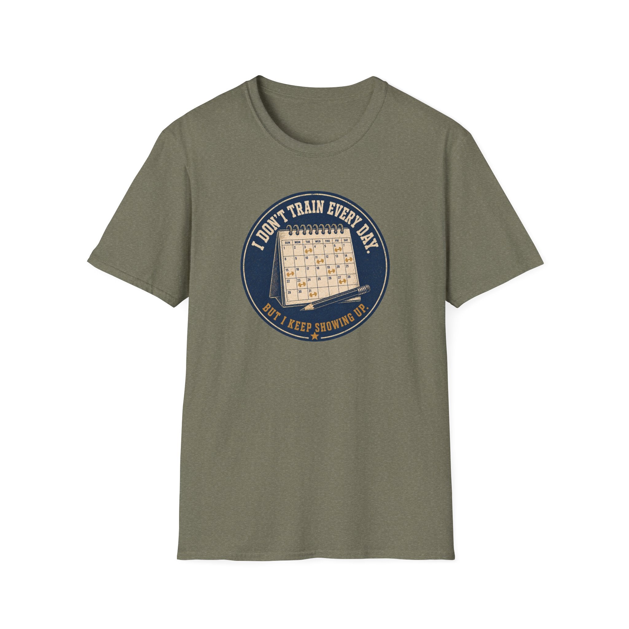I Don't Train Everyday T-Shirt