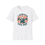 Survived Leg Day Tee