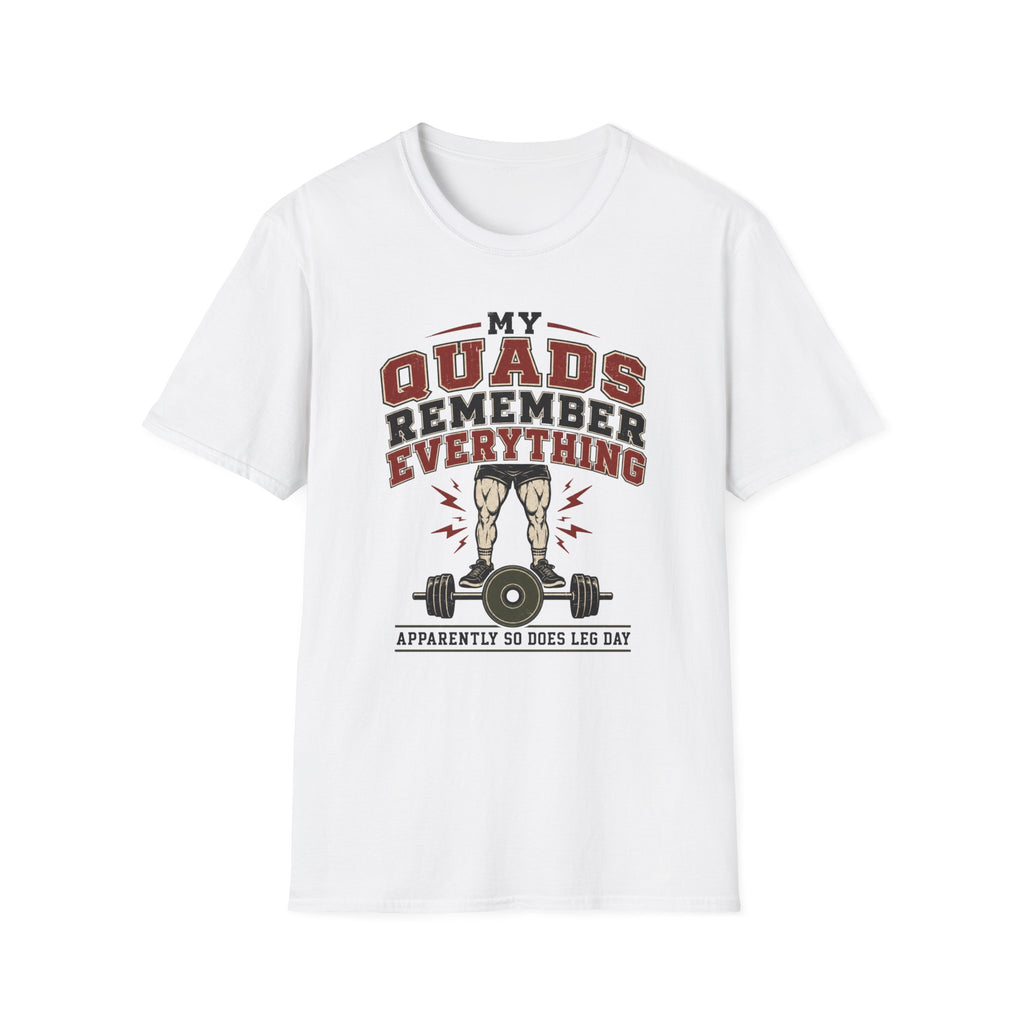 Quads Remember Everything T-Shirt