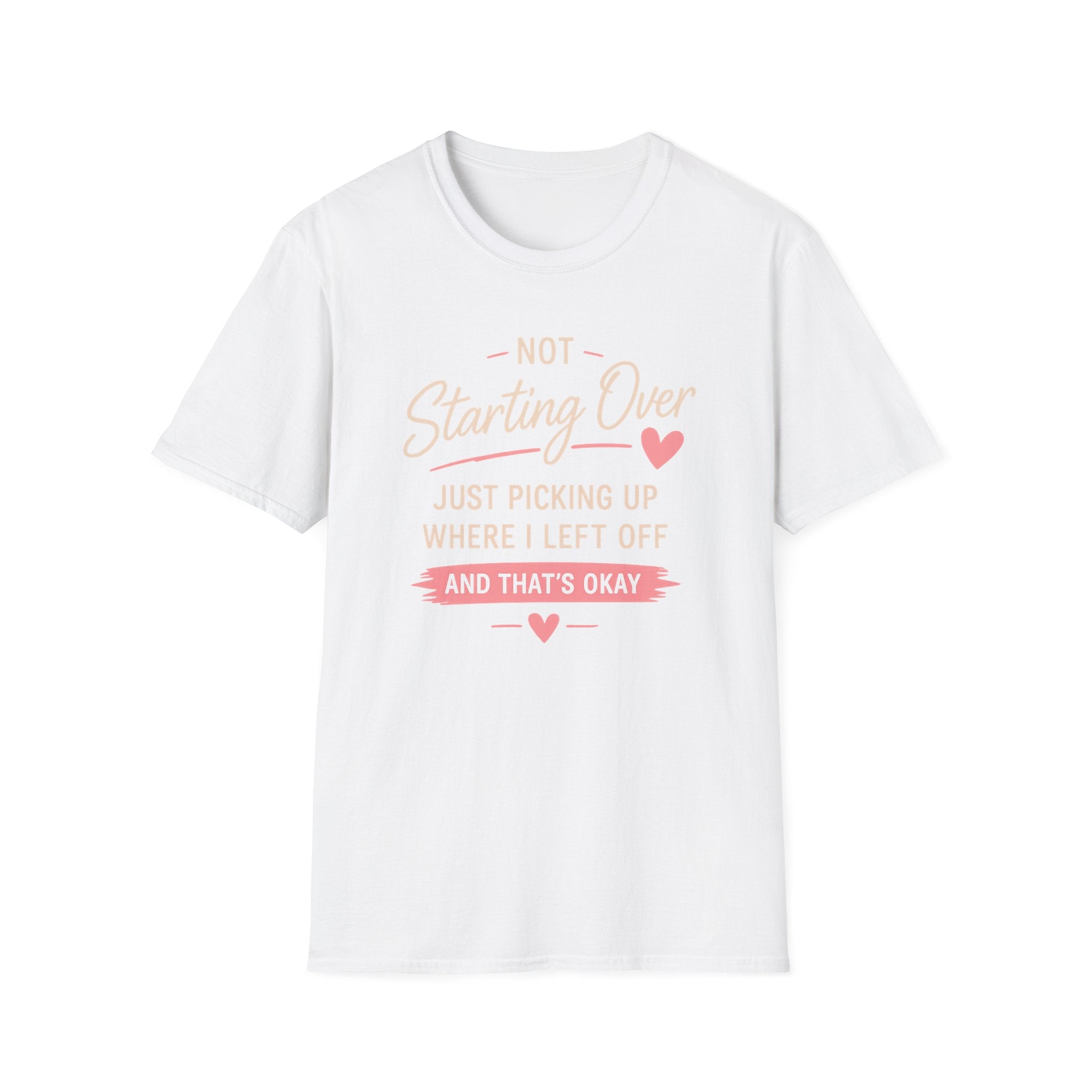 Not Starting Over Tee