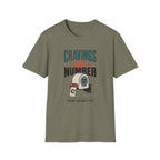 Cravings Took A Number T-Shirt