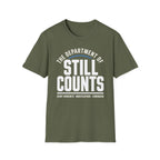 The Dept of Still Counts T-Shirt