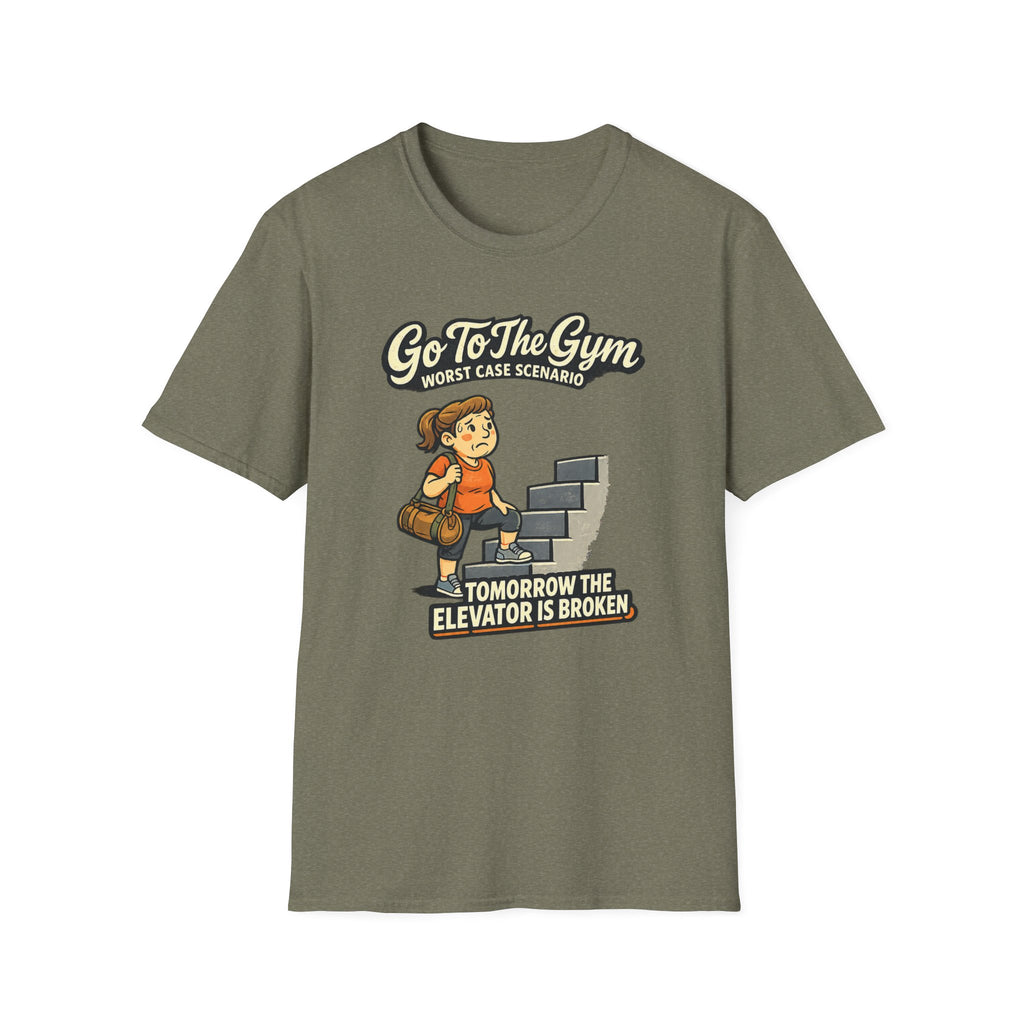 Go To Gym Elevator Broken T-Shirt