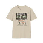 Recovery Appointments T-Shirt