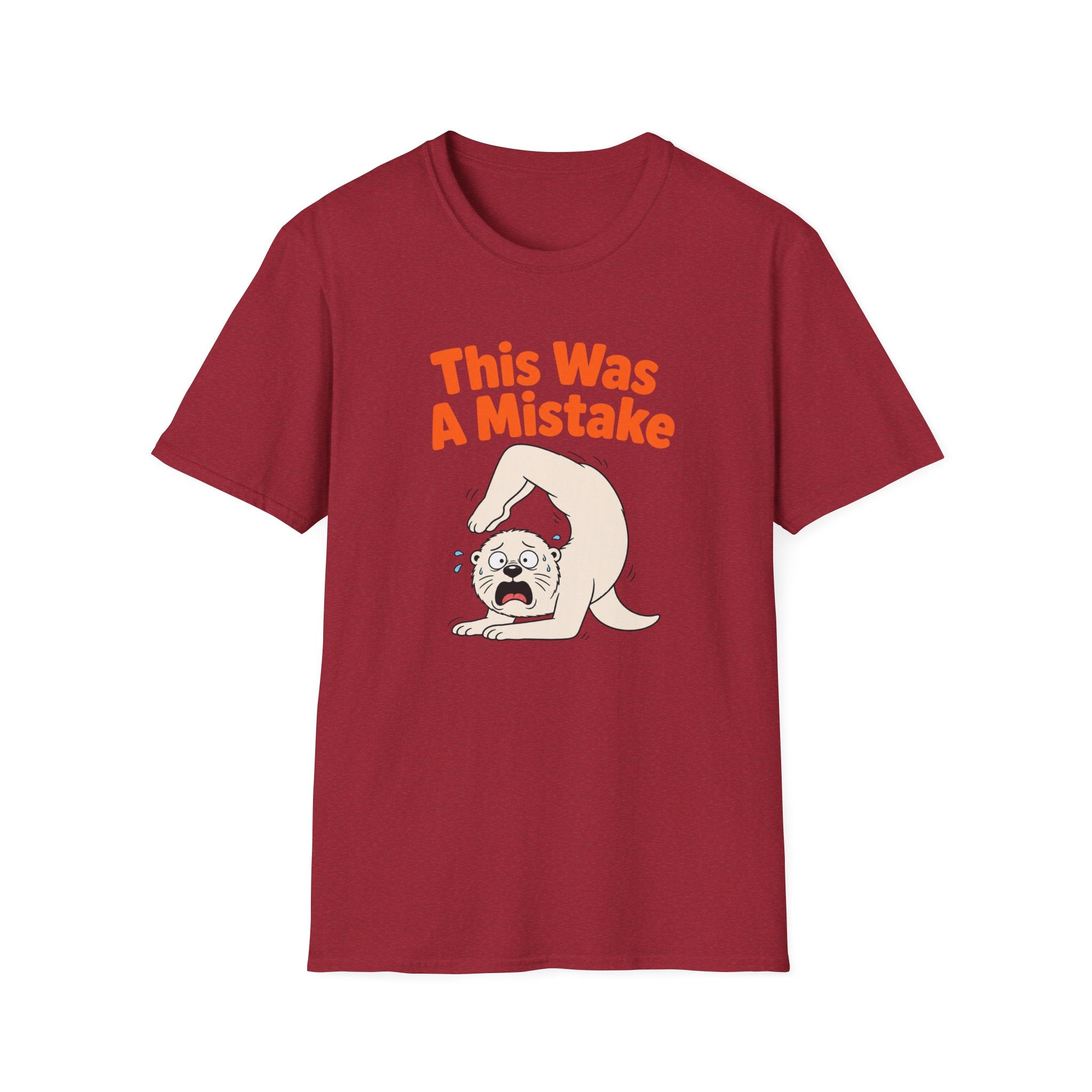 This Was A Mistake T-Shirt
