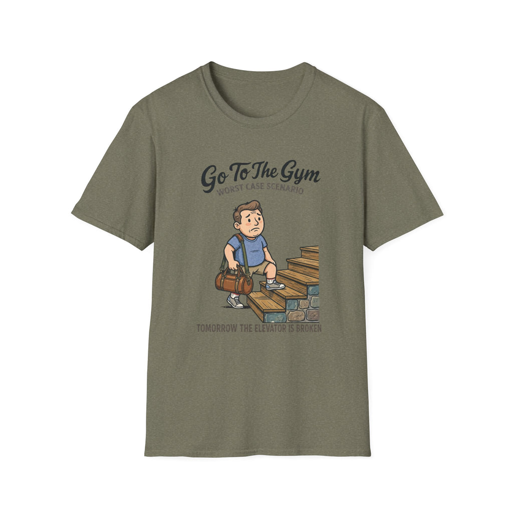 Go To Gym Elevator Broken Man T-Shirt