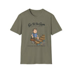 Go To Gym Elevator Broken Man T-Shirt