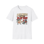Late Nights Don't Play Fair T-Shirt
