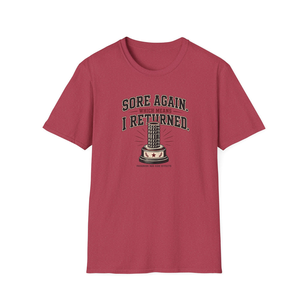 Sore Again I Returned T-Shirt
