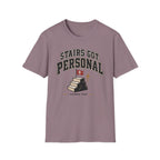 Stairs Got Personal T-Shirt