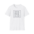 Drink More H2O T-Shirt