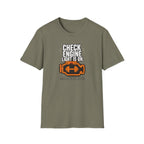 Check Engine Light Is On T-Shirt