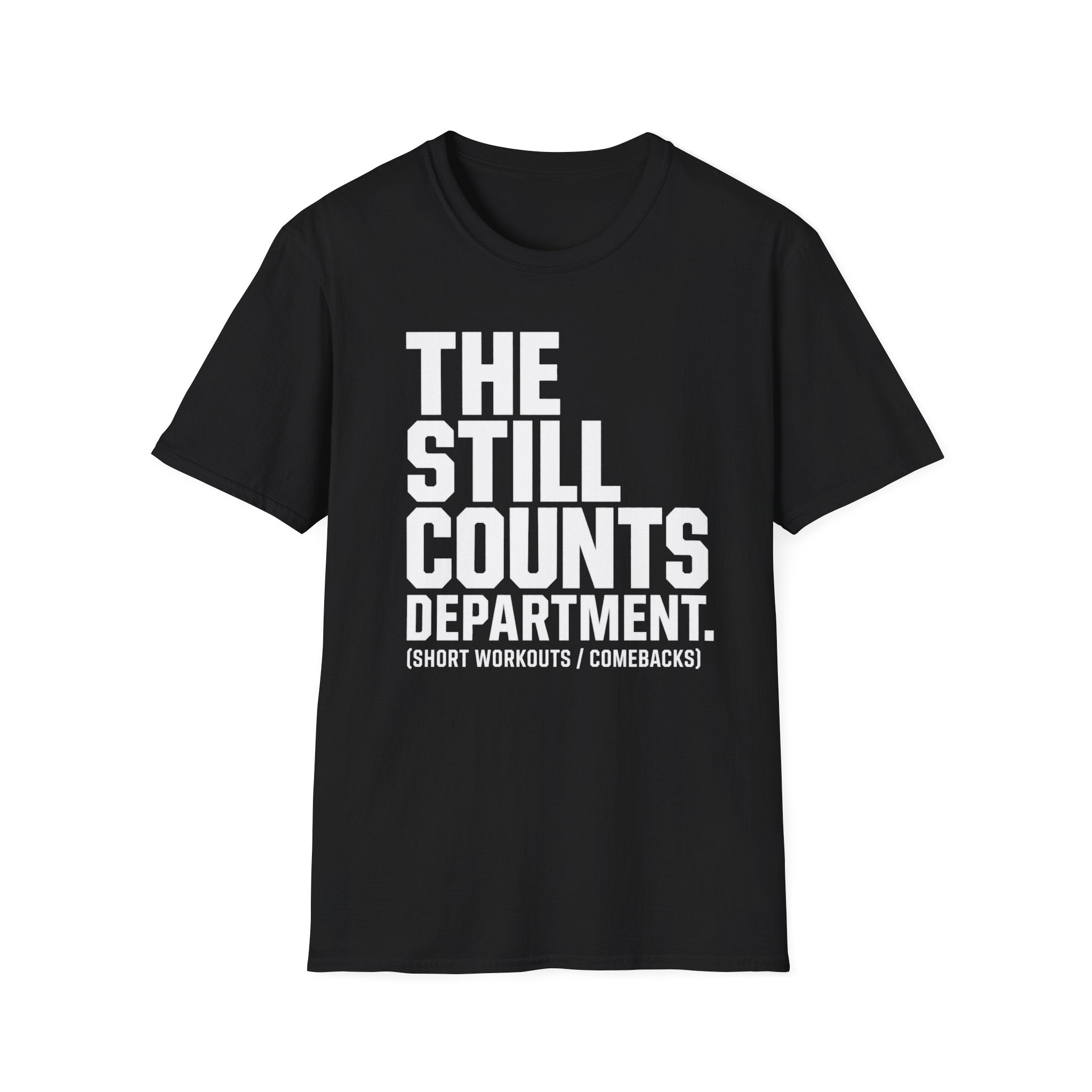 The Still Counts Dept T-Shirt