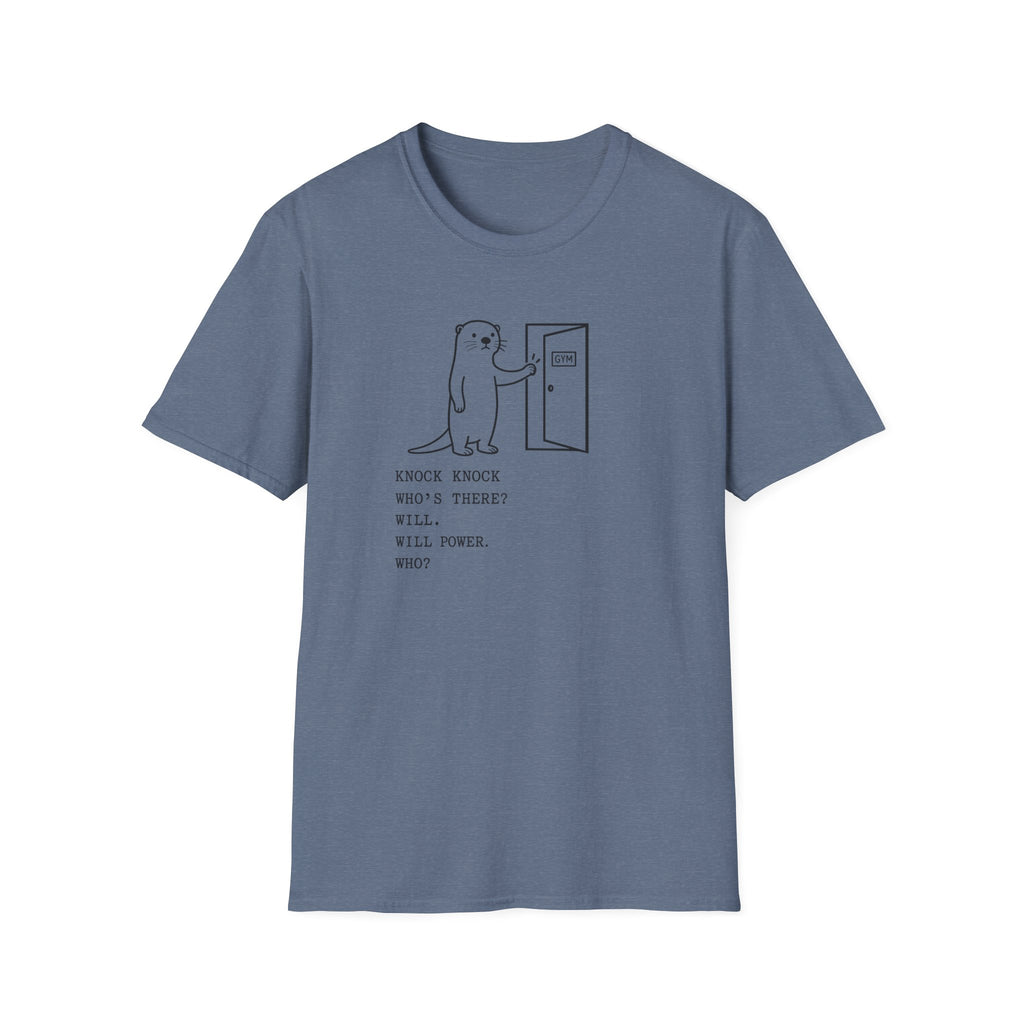 Knock Knock Will Power T-Shirt