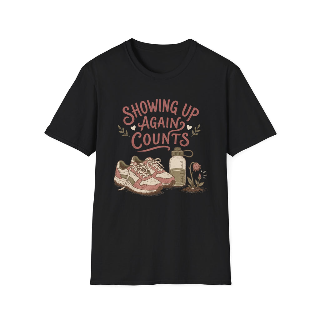 Showing Up Again Tee