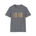 Life Happens Lifting Helps T-Shirt