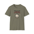 Short On Time Long On Intentions T-Shirt