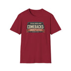 Comebacks Undefeated Tee
