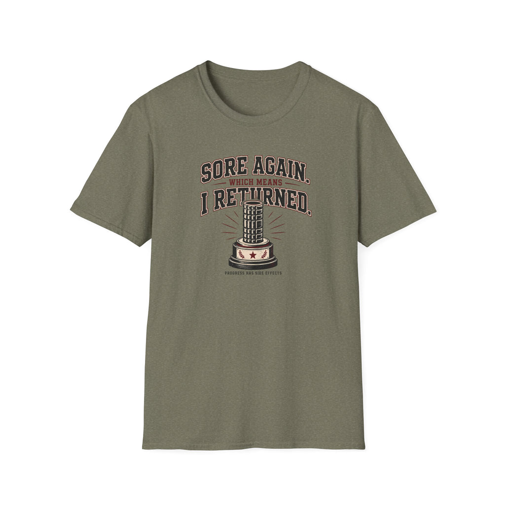 Sore Again I Returned T-Shirt