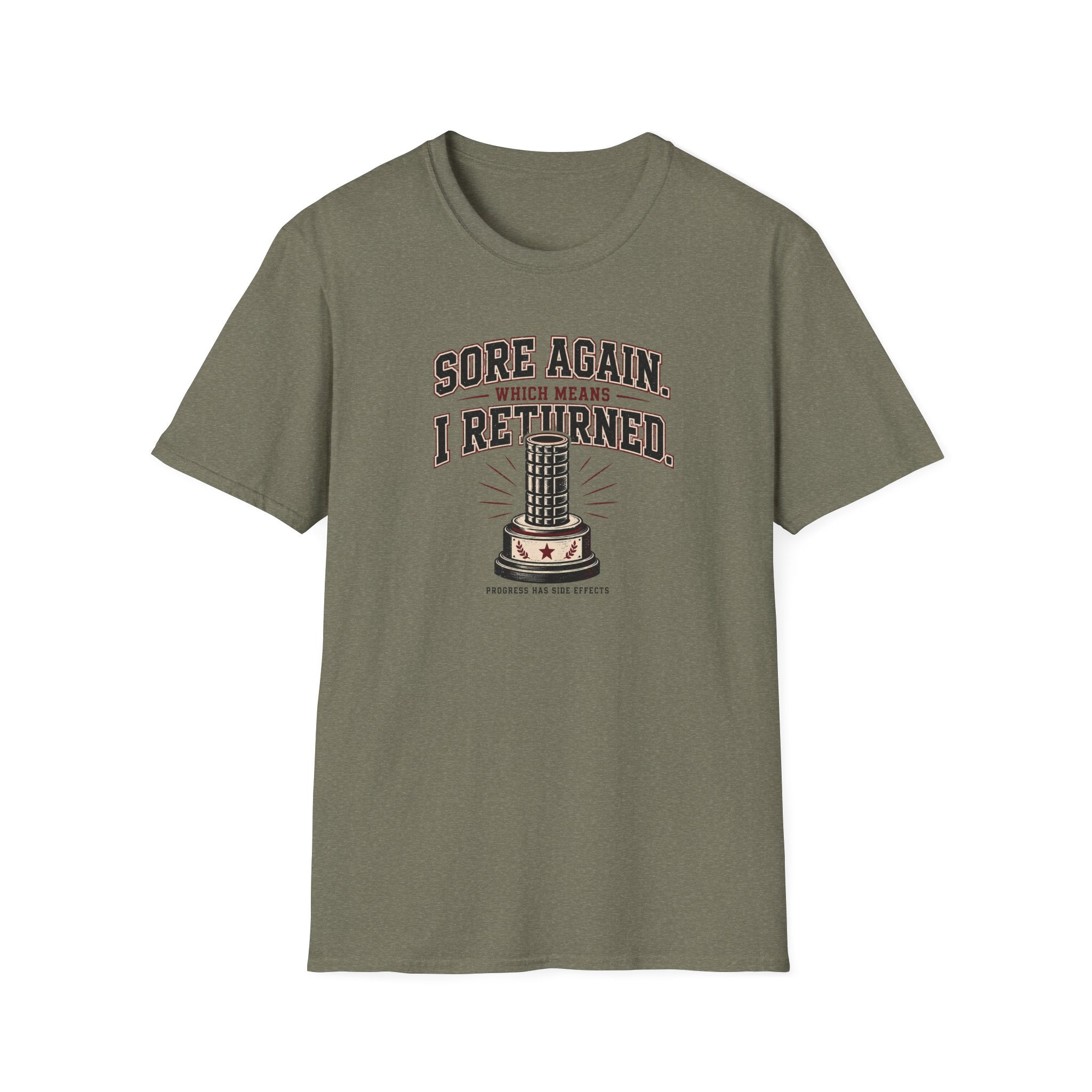 Sore Again I Returned T-Shirt