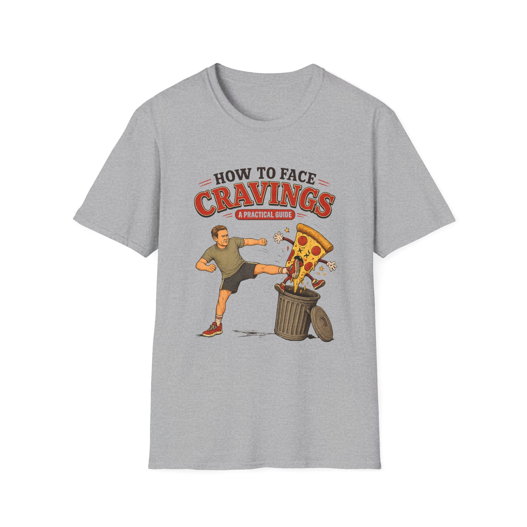 How To Face Your Cravings Pizza T-Shirt