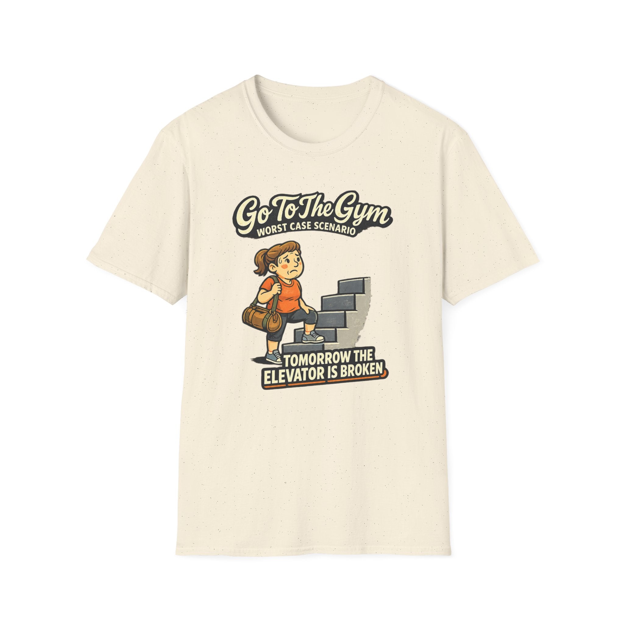 Go To Gym Elevator Broken T-Shirt