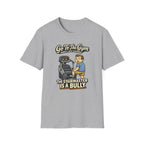 Go To Gym Stairmaster Bully T-Shirt
