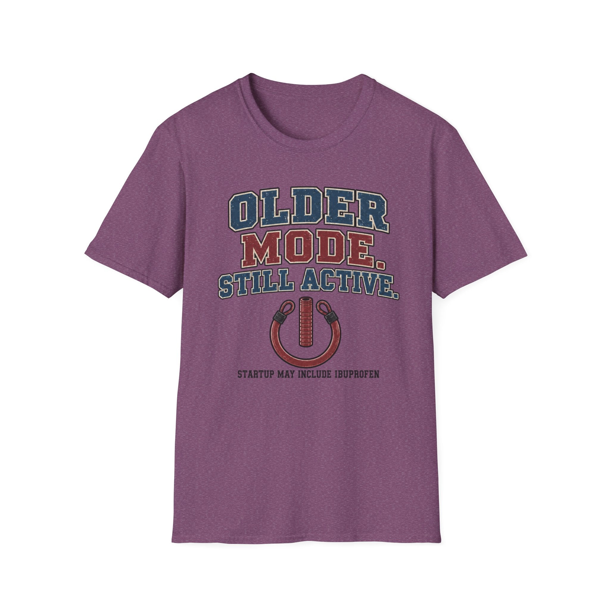 Older Mode Still Active T-Shirt