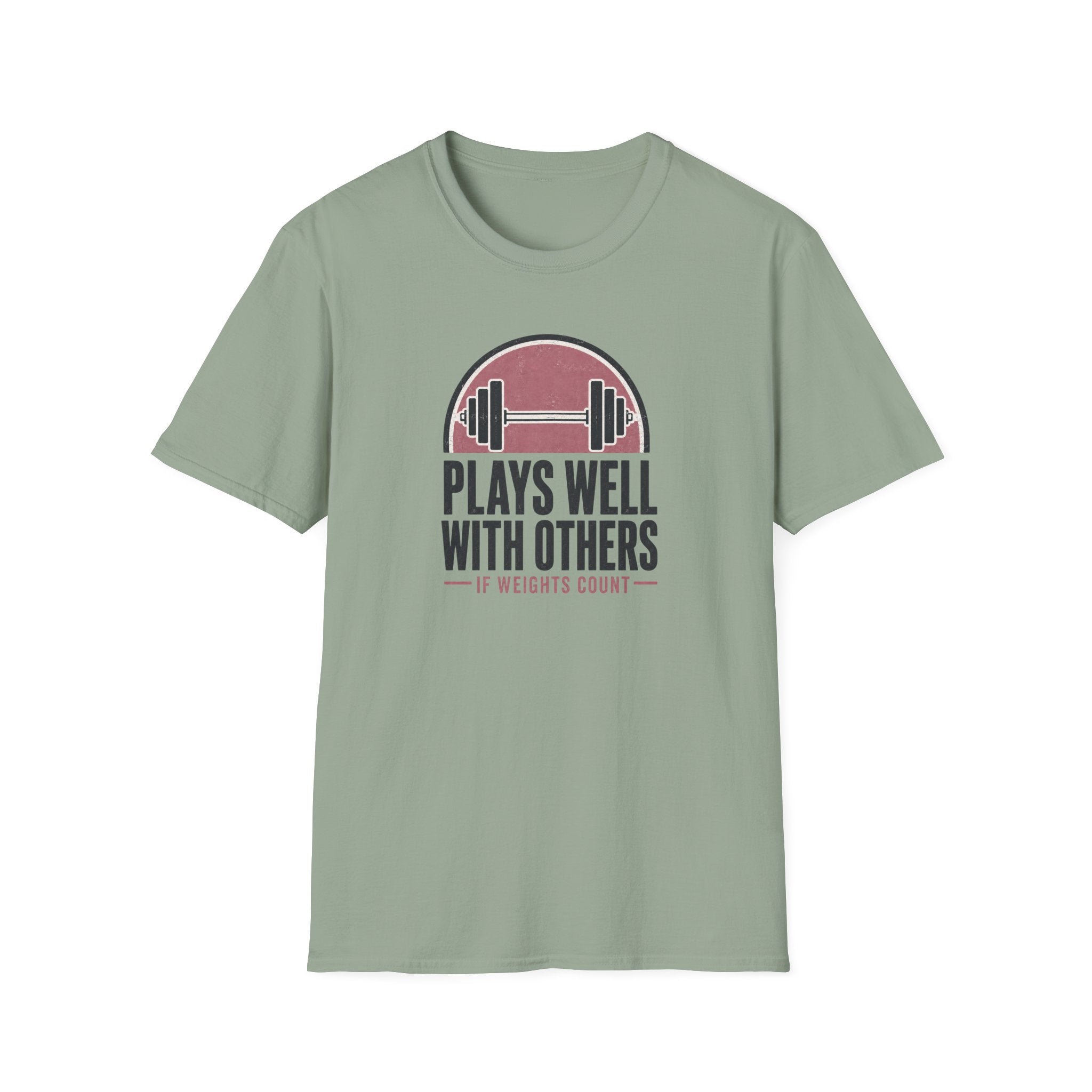 Plays Well With Others T-Shirt