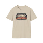 Comebacks Undefeated Tee