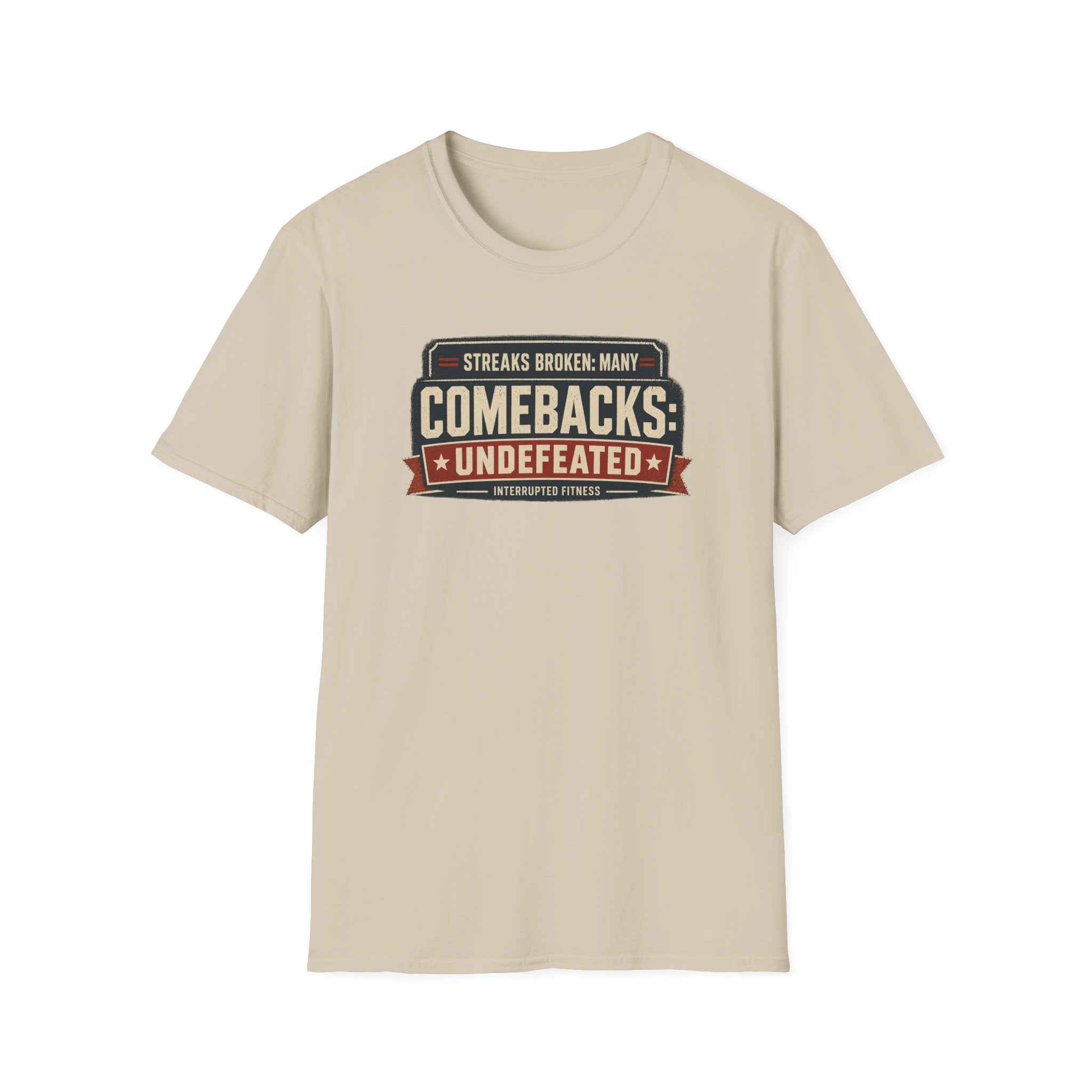 Comebacks Undefeated Tee