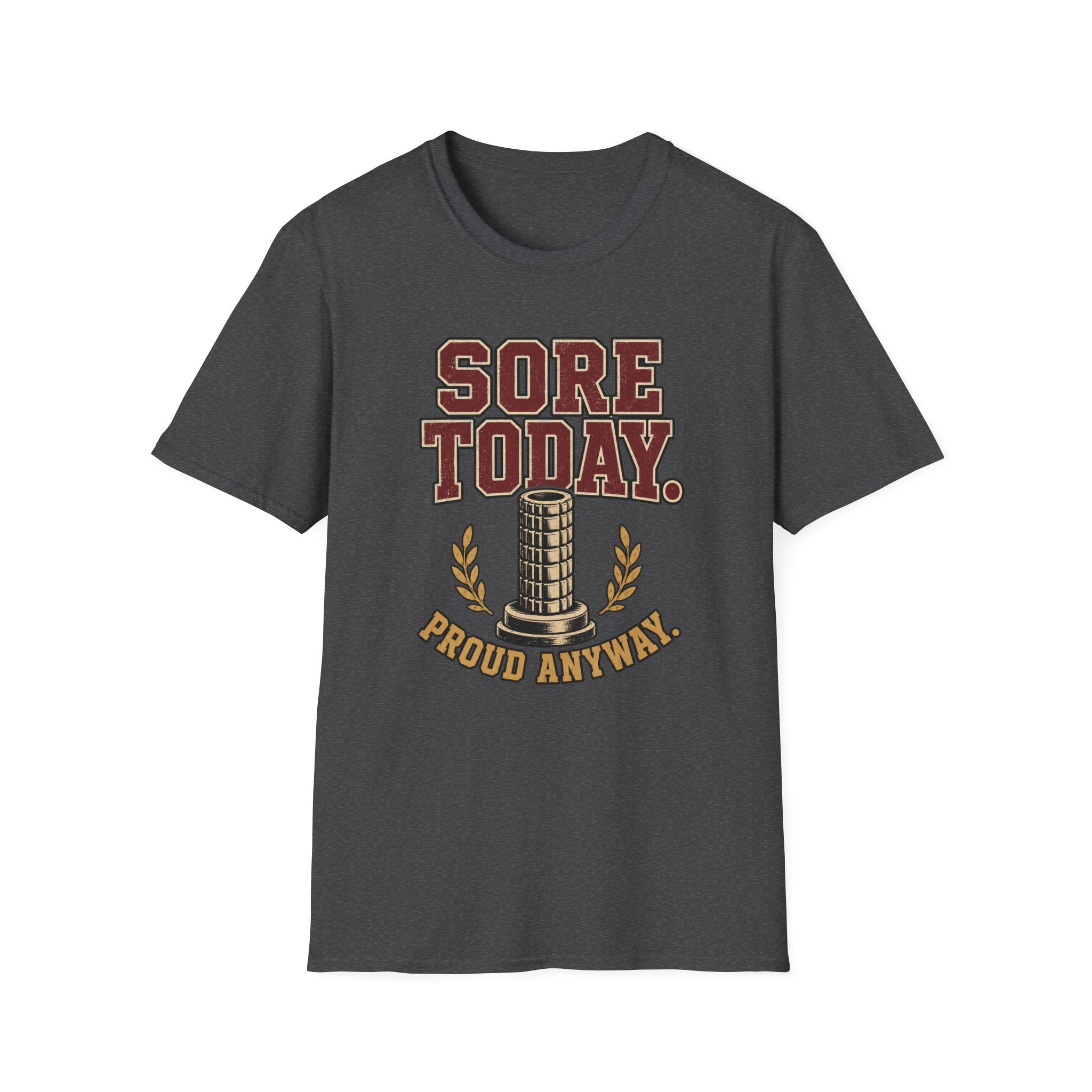 Sore Today T-Shirt