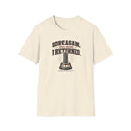Sore Again I Returned T-Shirt
