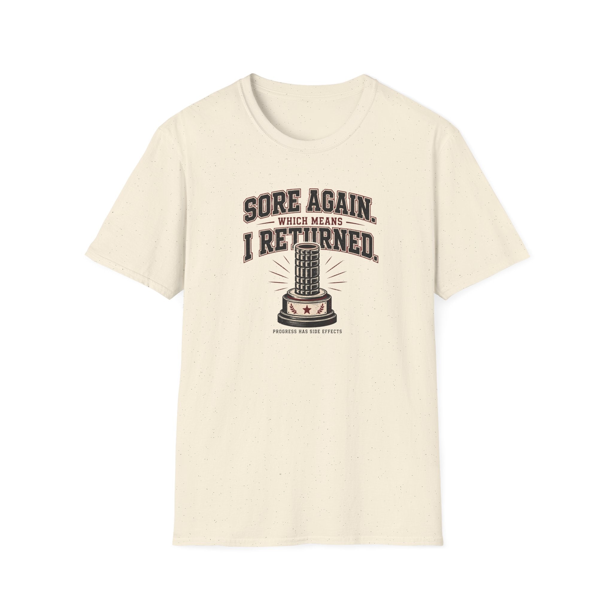 Sore Again I Returned T-Shirt