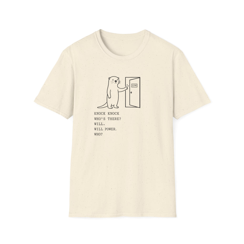 Knock Knock Will Power T-Shirt