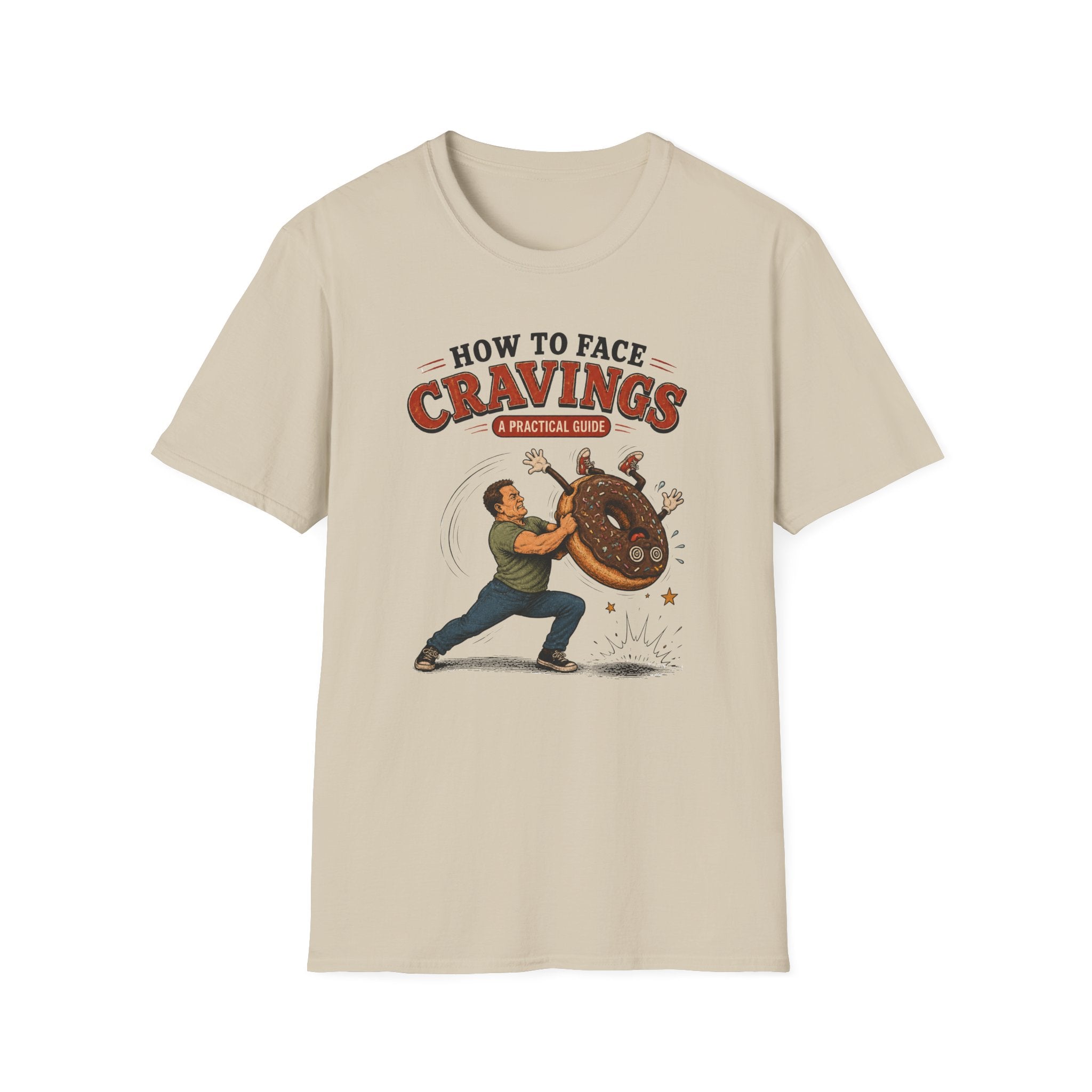 How To Face Your Cravings Donut Body Slam T-Shirt