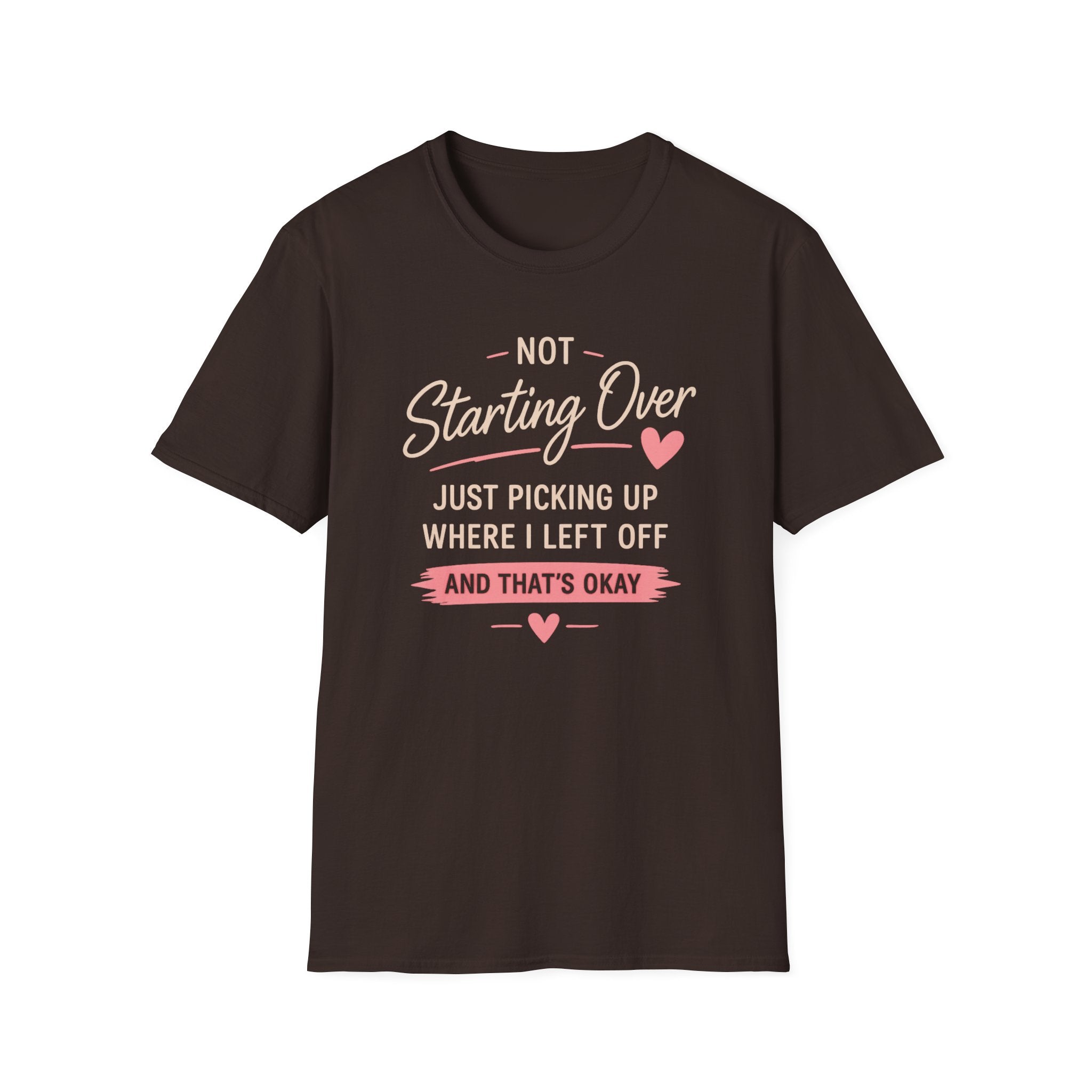 Not Starting Over Tee