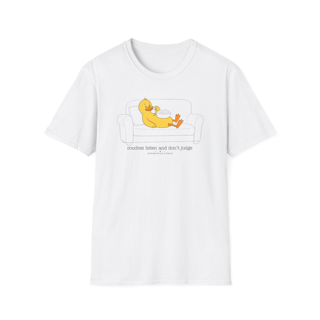 Couches Listen And Don't Judge T-Shirt