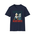 Waddled In Reluctantly T-Shirt