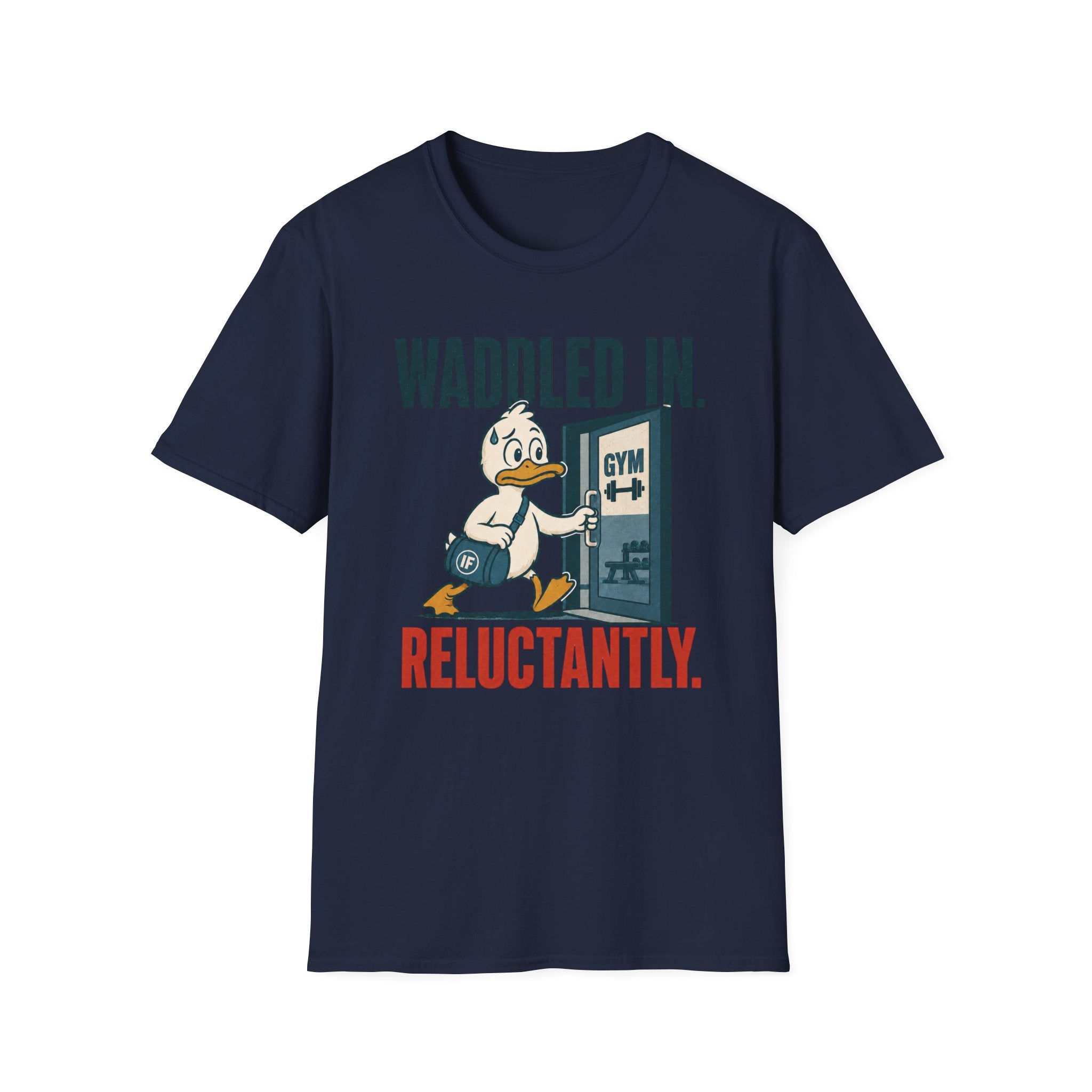 Waddled In Reluctantly T-Shirt