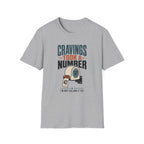 Cravings Took A Number T-Shirt