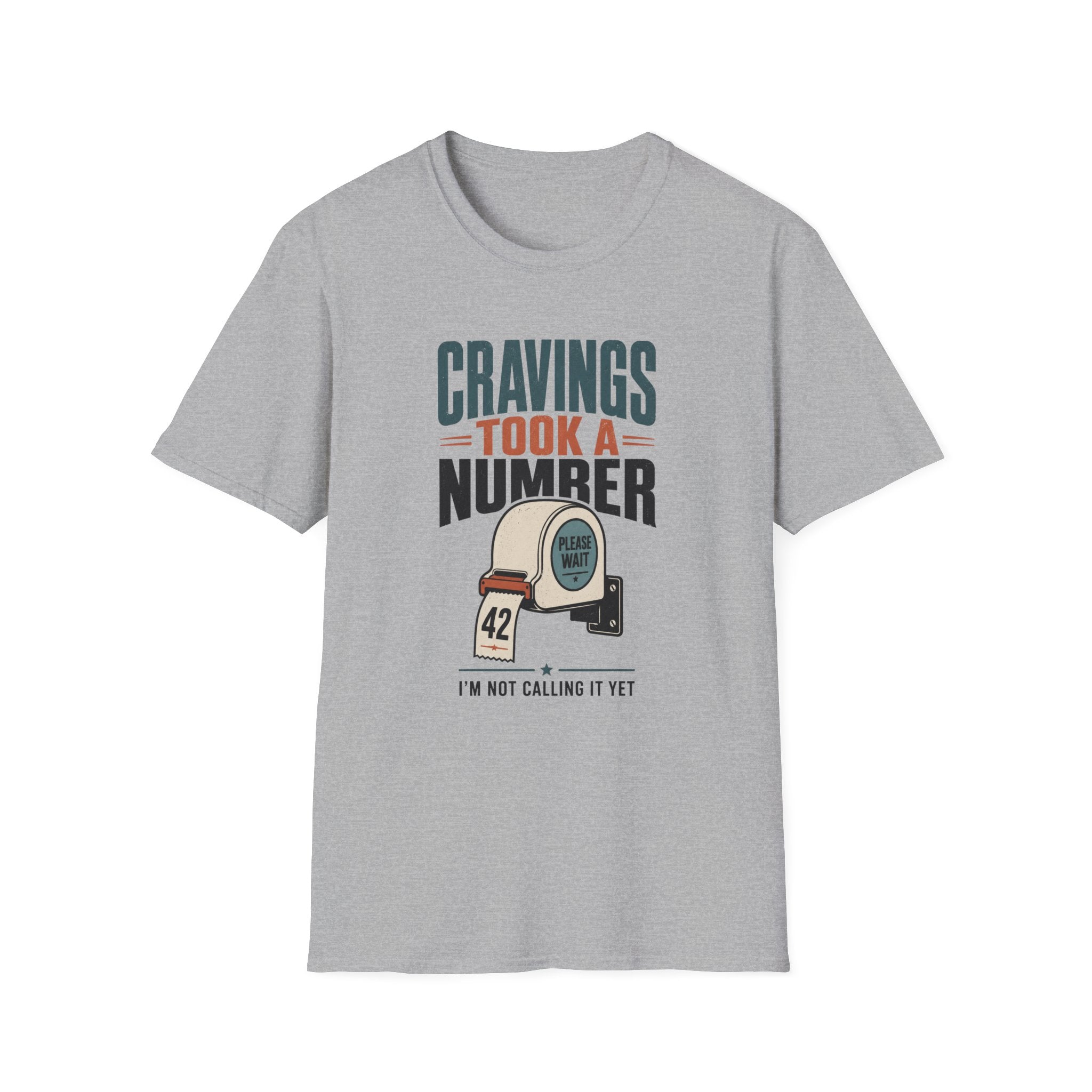 Cravings Took A Number T-Shirt