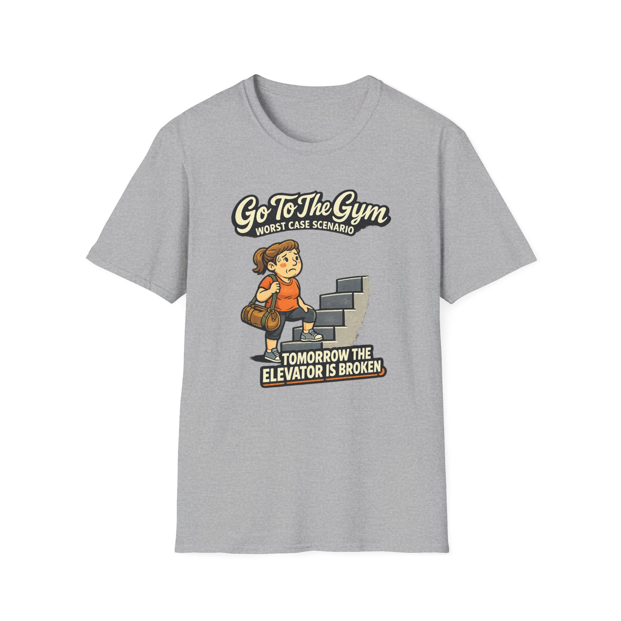 Go To Gym Elevator Broken T-Shirt